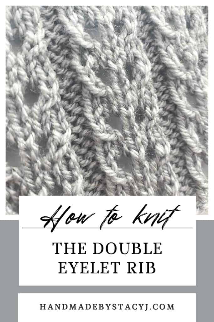 Double Eyelet Rib Stitch - Knitting Stitch Dictionary 